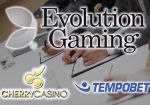 Tempobet и Cherry подписали соглашение с Evolution