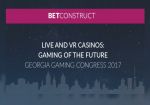 BetConstruct расскажет о Live и VR-казино на Georgia Gaming Congress