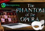 Microgaming выпустила игровой автомат Phantom of the Opera (Призрак Оперы)