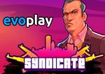 Evoplay Entertainment выпустила слот Syndicate